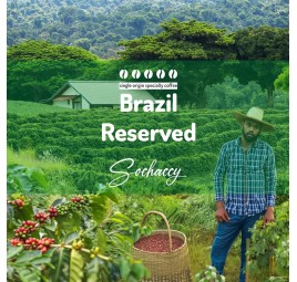 Brazil Reserved | Whole Bean Coffee | Sochaccy Coffee Roastery Coffee Reserved | Sochaccy.Co |